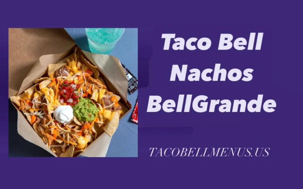 Taco Bell nacho BellGrande